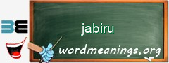 WordMeaning blackboard for jabiru